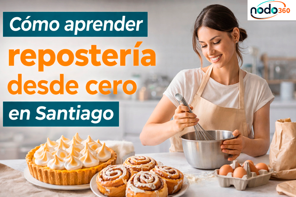 Cómo aprender repostería desde cero en Santiago